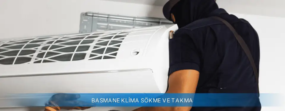 Basmane İlçemi Carrier Klima Sökme ve Takma